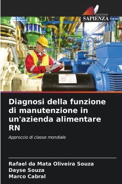 Diagnosi della funzione di manutenzione in un'azienda alimentare RN - da Mata Oliveira Souza, Rafael;Souza, Dayse;Cabral, Marco