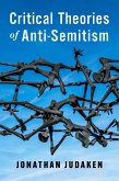 Critical Theories of Anti-Semitism (eBook, ePUB)
