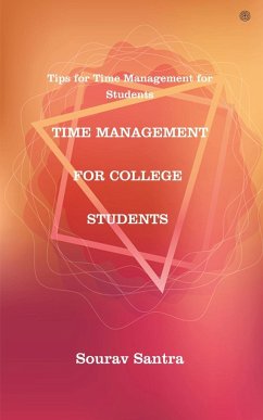 TIME MANAGEMENT FOR COLLEGE STUDENTS - Santra, Sourav