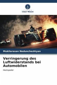 Verringerung des Luftwiderstands bei Automobilen - Nedunchezhiyan, Mukilarasan