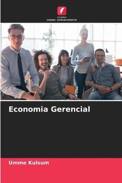 Economia Gerencial - Kulsum, Umme