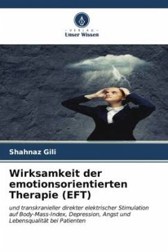 Wirksamkeit der emotionsorientierten Therapie (EFT) - Gili, Shahnaz