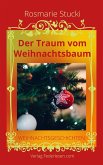 Der Traum vom Weihnachtsbaum (eBook, ePUB)