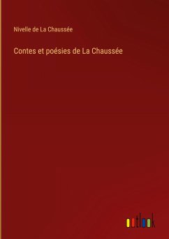 Contes et poésies de La Chaussée