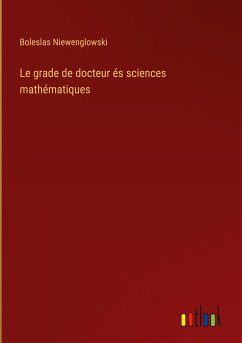 Le grade de docteur és sciences mathématiques