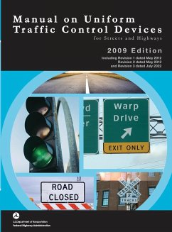 Manual on Uniform Traffic Control Devices for Streets and Highways - 2009 Edition incl. Revisions 1-3 (Complete Book, Color Print, Hardcover) - U. S. Department Of Transportation; Federal Highway Administration