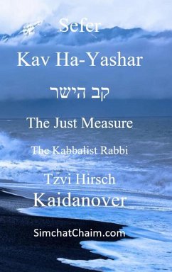 Sefer Kav HaYashar - Kaidanover, Rabbi Tzvi Hirsch