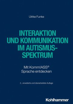 Interaktion und Kommunikation im Autismus-Spektrum - Funke, Ulrike