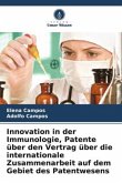 Innovation in der Immunologie, Patente über den Vertrag über die internationale Zusammenarbeit auf dem Gebiet des Patentwesens