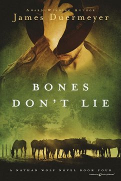 Bones Don't Lie - Duermeyer, James