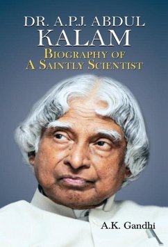 Dr. APJ Abdul Kalam - Gandhi, A. K.