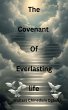 The covenant of Everlasting life... - Bild 1