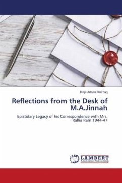 Reflections from the Desk of M.A.Jinnah - RAZZAQ, RAJA ADNAN