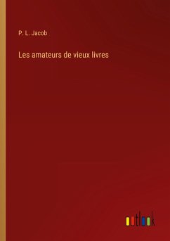 Les amateurs de vieux livres