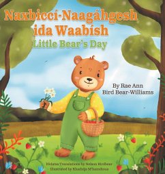 Naxbiccí-Naagáhgesh ida Waabísh - Bird Bear-Williams, Rae Ann