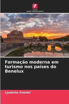 Formação moderna em turismo nos países do Benelux - Knodel', Ljudmila