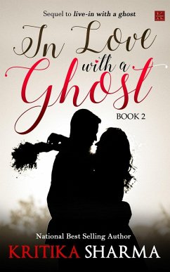 In Love with a Ghost (Book Two) - Sharma, Kritika