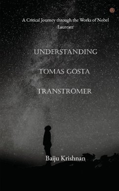 Understanding Tomas Gösta Tranströmer - Krishnan, Baiju