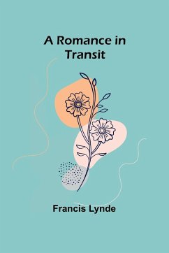 A Romance in Transit - Lynde, Francis