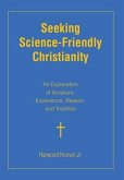 Seeking Science-Friendly Christianity