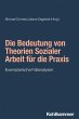 Die Bedeutung von Theorien Sozialer... - Bild 1