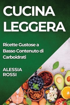 Cucina Leggera - Rossi, Alessia