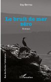 Le bruit de mer zéro