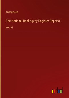 The National Bankruptcy Register Reports - Anonymous