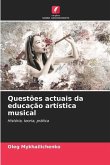 Questões actuais da educação artística musical
