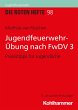 Jugendfeuerwehr-Übung nach FwDV 3 - Bild 1