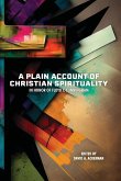 A Plain Account of Christian Spirituality