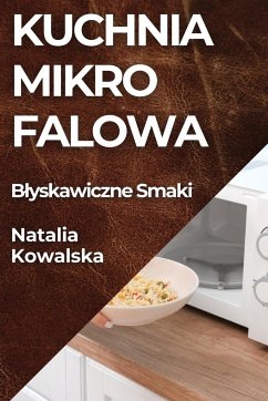 Kuchnia Mikrofalowa - Kowalska, Natalia