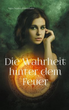 Die Wahrheit hinter dem Feuer