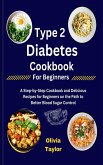 Type 2 Diabetes Cookbook for Beginners (eBook, ePUB)