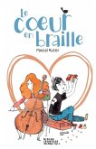 Le Coeur en braille - version jeunes lecteurs Le Coeur en braille - version jeunes lecteurs