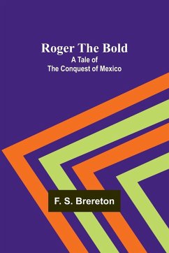 Roger the Bold - Brereton, F.