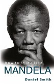 How to rhink like Mandela