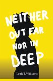 Neither Out Far Nor In Deep Neither Out Far Nor In Deep