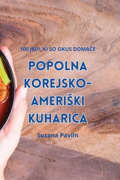 POPOLNA KOREJSKO-AMERI¿KI KUHARICA - Suzana Pavlin