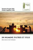 IN NOMINE PATRIS ET FILII