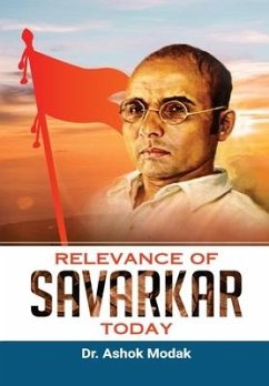 Relevance Of Savarkar Today - Modak, Ashok