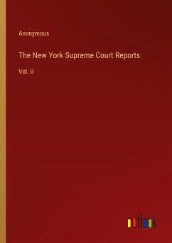 The New York Supreme Court Reports - Anonymous