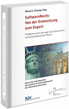 SoftwareRecht: Von der Entwicklung zum Export - Chiampi Ohly, Diana D.