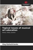 Topical issues of musical art education