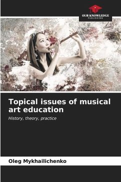Topical issues of musical art education - Mykhailichenko, Oleg