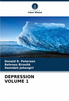 DEPRESSION VOLUME 1 - Peterson, Donald R.;BIRASHK, BEHROOZ;Jahangiri, Hamideh