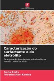 Caracterização do surfactante e do eletrólito