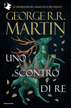 Uno scontro di re - Martin, George R. R.