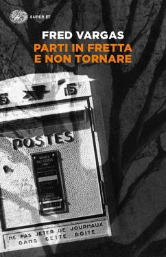 Parti in fretta e non tornare - Vargas, Fred Parti in fretta e non tornare - Vargas, Fred