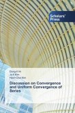 Discussion on Convergence and Uniform Convergence of Series